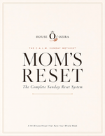 Mom's Reset cover - The C.A.L.M. Sunday Method by House of Ozira