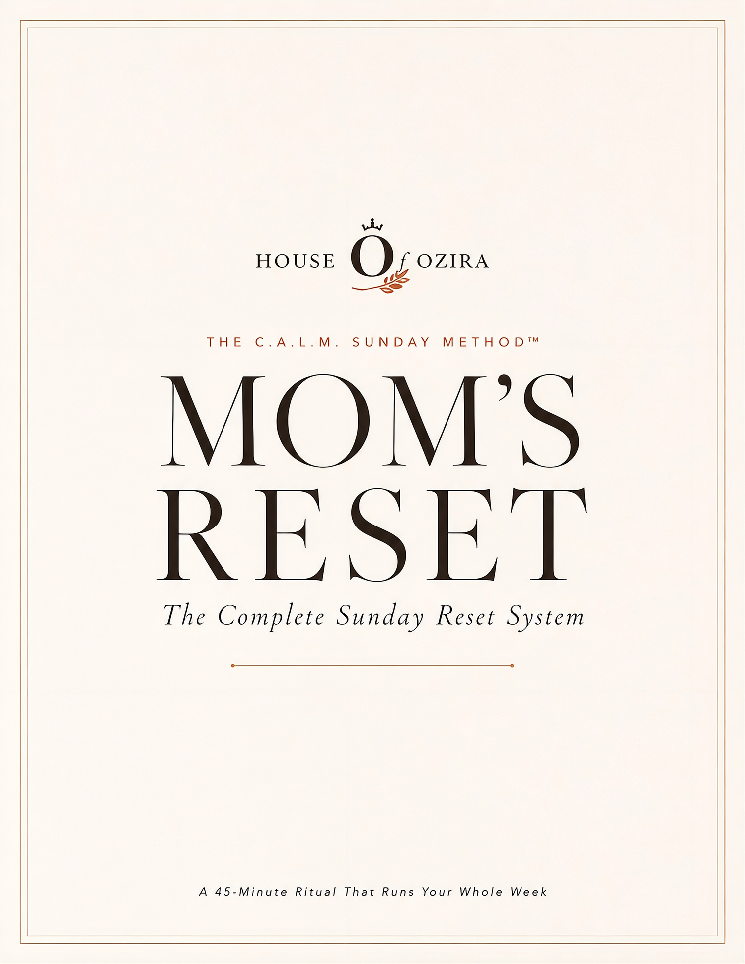 Mom's Reset cover - The C.A.L.M. Sunday Method by House of Ozira